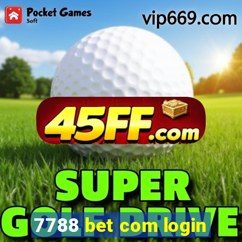 7788 bet com login